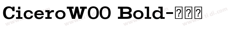 CiceroW00 Bold字体转换